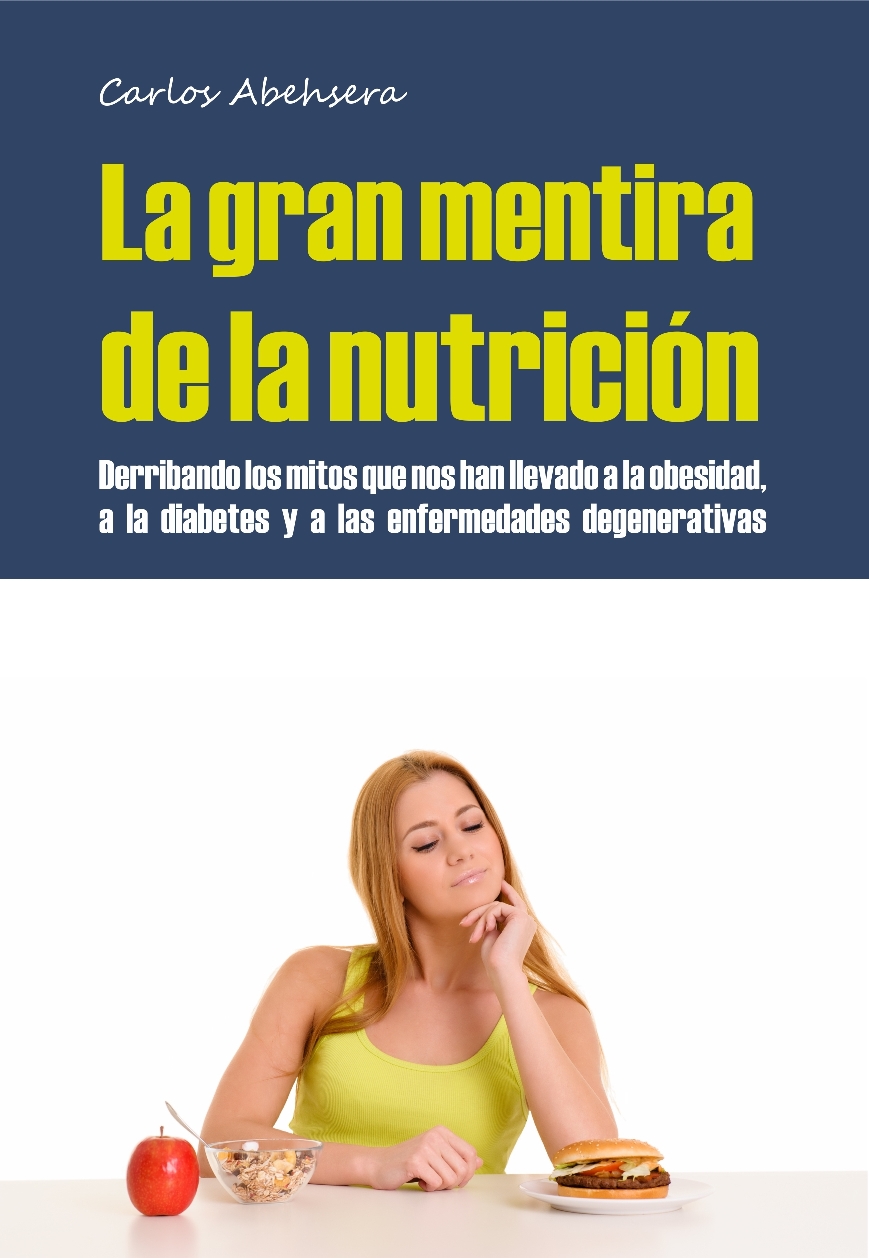 Portada del libro La Gran Mentira de la Nutrición