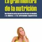 La gran mentira de la nutrición